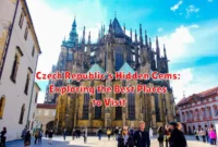 Czech Republic's Hidden Gems: Exploring the Best Places to Visit Czech Republic's Hidden Gems: Exploring the Best Places to Visit
