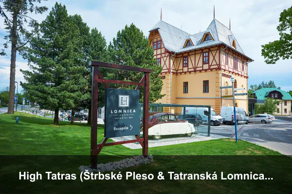 High Tatras (Štrbské Pleso & Tatranská Lomnica)