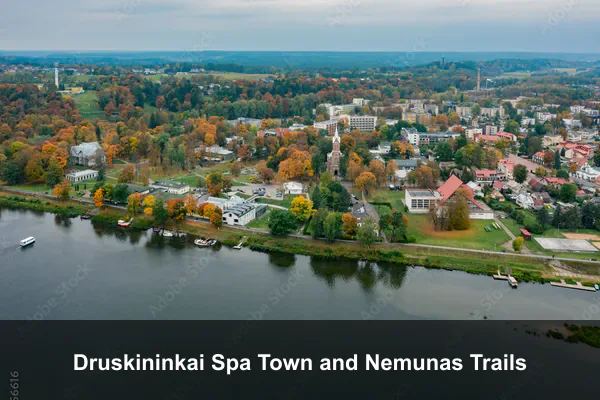 Druskininkai Spa Town and Nemunas Trails