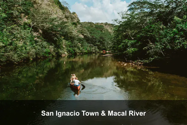 San Ignacio Town & Macal River