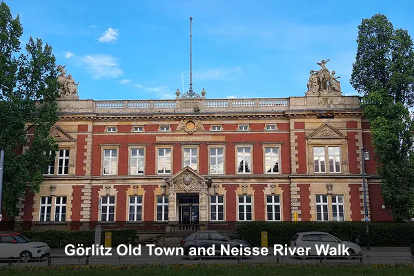 Görlitz Old Town and Neisse River Walk