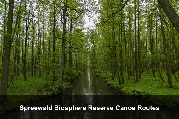 Spreewald Biosphere Reserve Canoe Routes