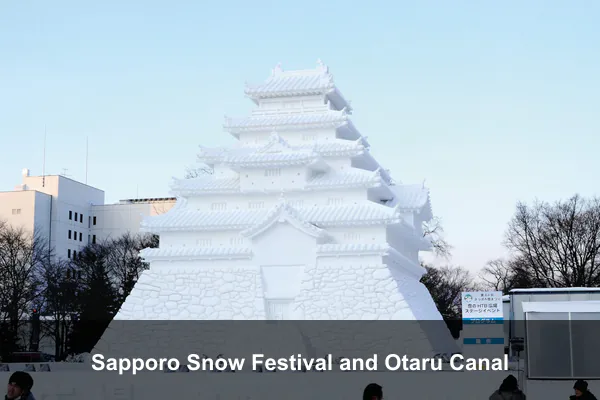 Sapporo Snow Festival and Otaru Canal