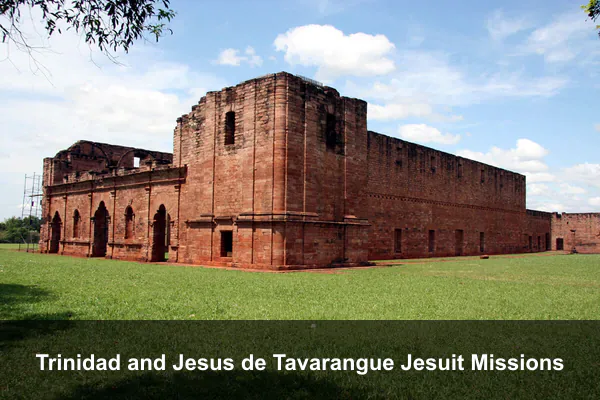 Trinidad and Jesus de Tavarangue Jesuit Missions