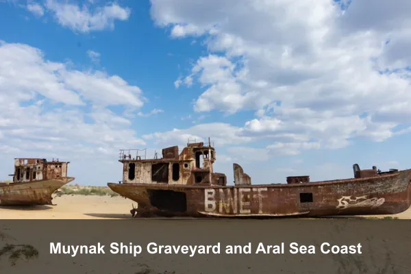 Muynak Ship Graveyard and Aral Sea Coast