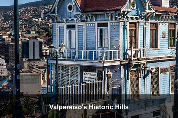 Valparaiso's Historic Hills
