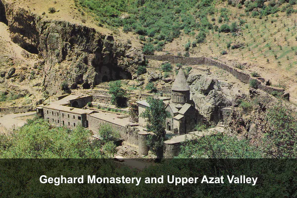 Geghard Monastery and Upper Azat Valley