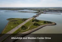 Afsluitdijk and Wadden Center Drive Afsluitdijk and Wadden Center Drive