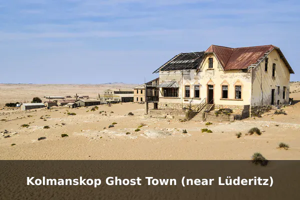 Kolmanskop Ghost Town (near Lüderitz)