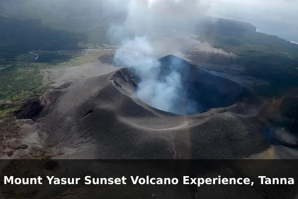 Mount Yasur Sunset Volcano Experience, Tanna