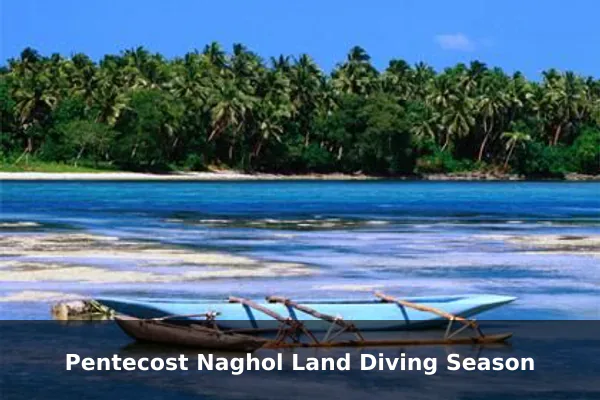 Pentecost Naghol Land Diving Season