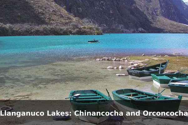 Llanganuco Lakes: Chinancocha and Orconcocha