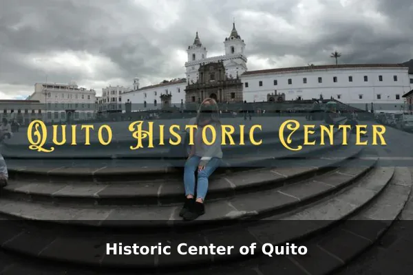 Historic Center of Quito