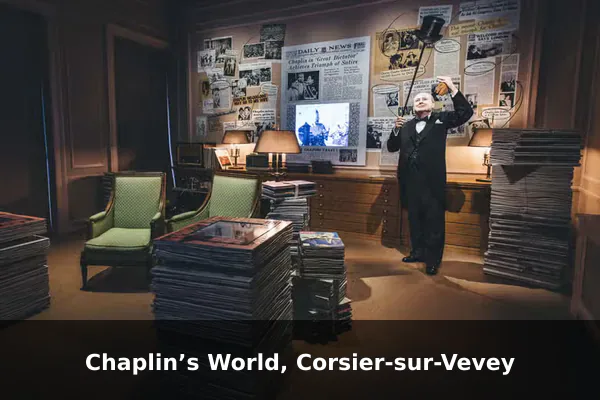 Chaplin’s World, Corsier-sur-Vevey