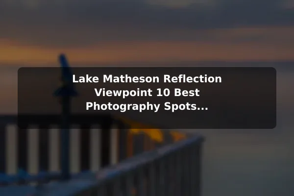 Lake Matheson Reflection Viewpoint 10 Best Photography Spots and Scenic Views in New Zealand: Travel Recommendations and Tips