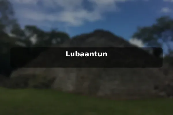 Lubaantun