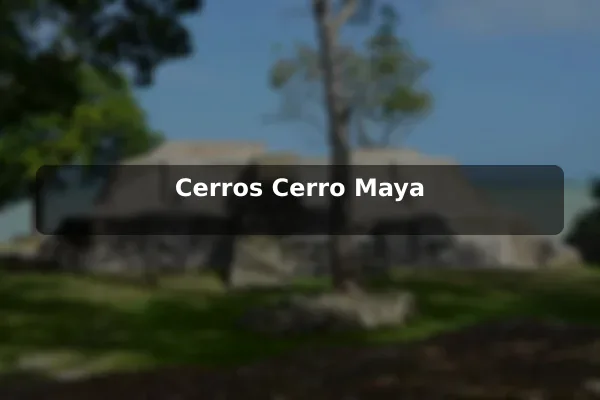 Cerros (Cerro Maya)
