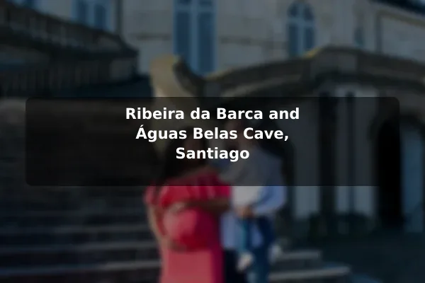 Ribeira da Barca and Águas Belas Cave, Santiago