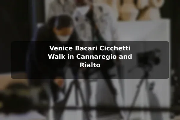 Venice Bacari Cicchetti Walk in Cannaregio and Rialto