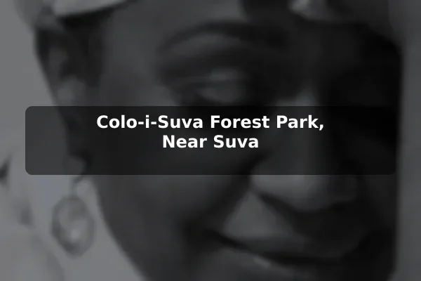 Colo-i-Suva Forest Park, Near Suva