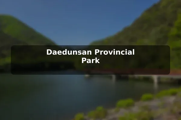 Daedunsan Provincial Park