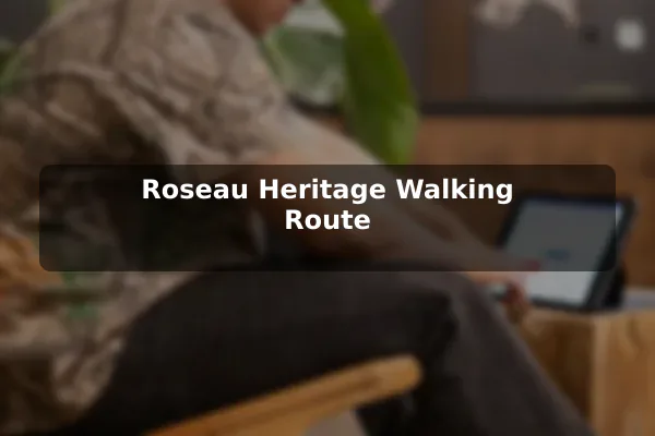 Roseau Heritage Walking Route