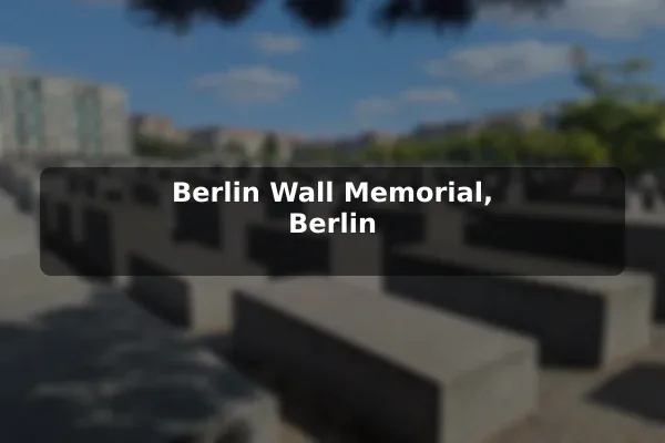 Berlin Wall Memorial, Berlin