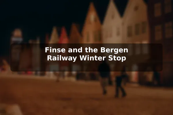 Finse and the Bergen Railway Winter Stop