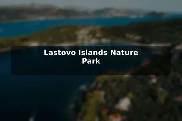 Lastovo Islands Nature Park