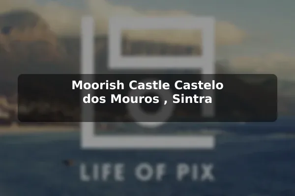 Moorish Castle (Castelo dos Mouros), Sintra