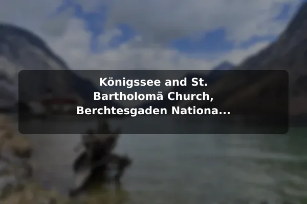 Königssee and St. Bartholomä Church, Berchtesgaden National Park