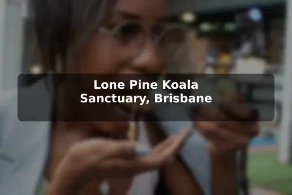 Lone Pine Koala Sanctuary, Brisbane