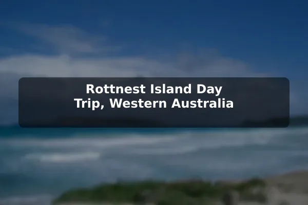 Rottnest Island Day Trip, Western Australia