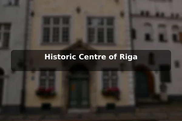 Historic Centre of Riga