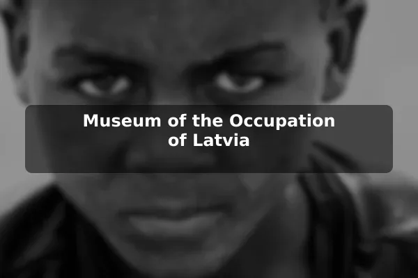 Museum of the Occupation of Latvia