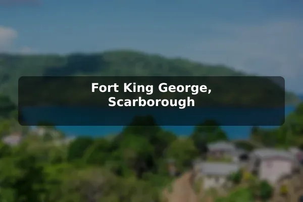 Fort King George, Scarborough