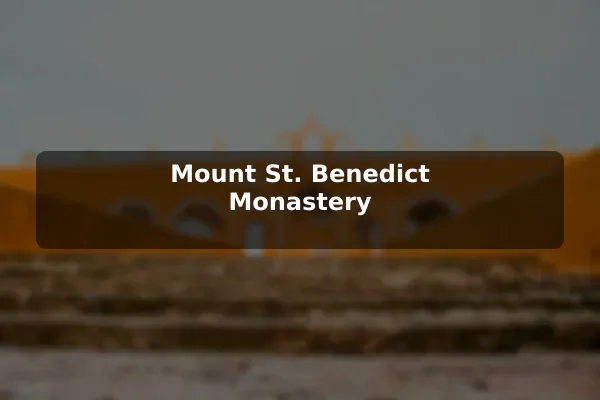 Mount St. Benedict Monastery