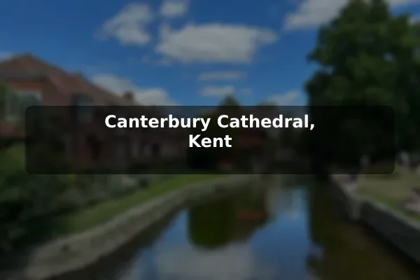 Canterbury Cathedral, Kent