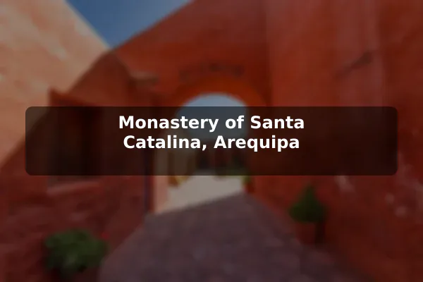 Monastery of Santa Catalina, Arequipa