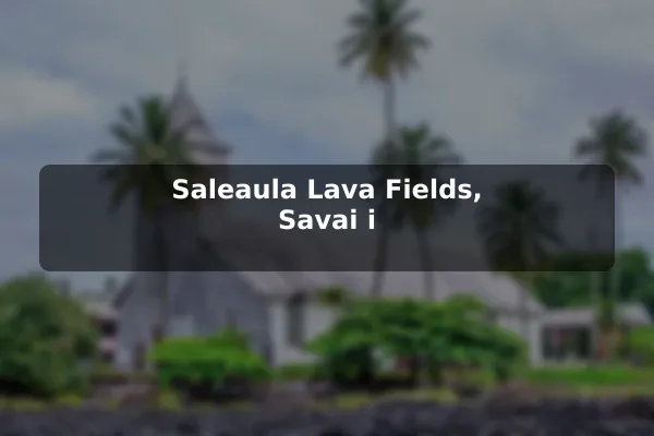 Saleaula Lava Fields, Savai'i