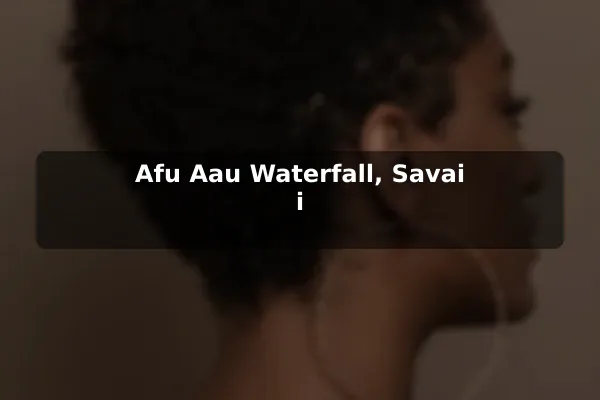 Afu Aau Waterfall, Savai'i