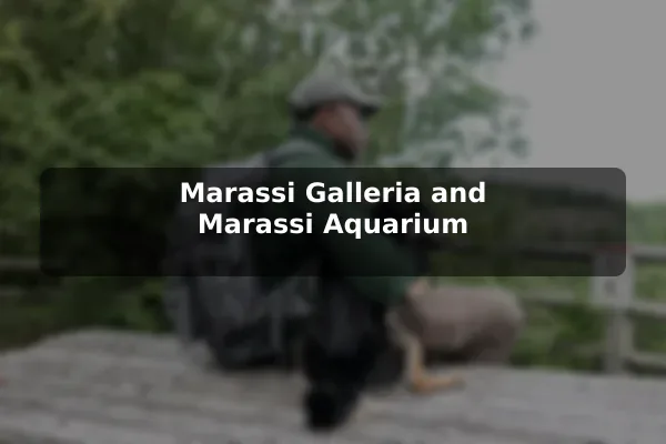 Marassi Galleria and Marassi Aquarium