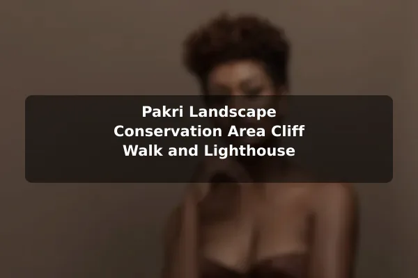 Pakri Landscape Conservation Area Cliff Walk and Lighthouse