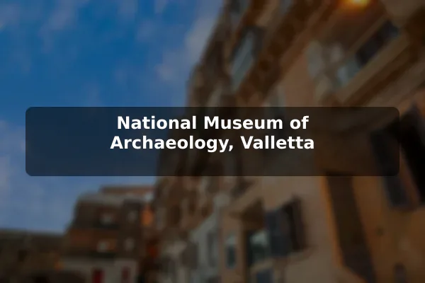 National Museum of Archaeology, Valletta