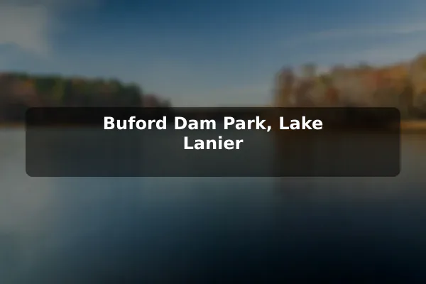 Buford Dam Park, Lake Lanier