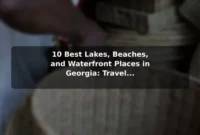 10 Best Lakes, Beaches, and Waterfront Places in Georgia: Travel Recommendations and Tips 10 Best Lakes, Beaches, and Waterfront Places in Georgia: Travel Recommendations and Tips